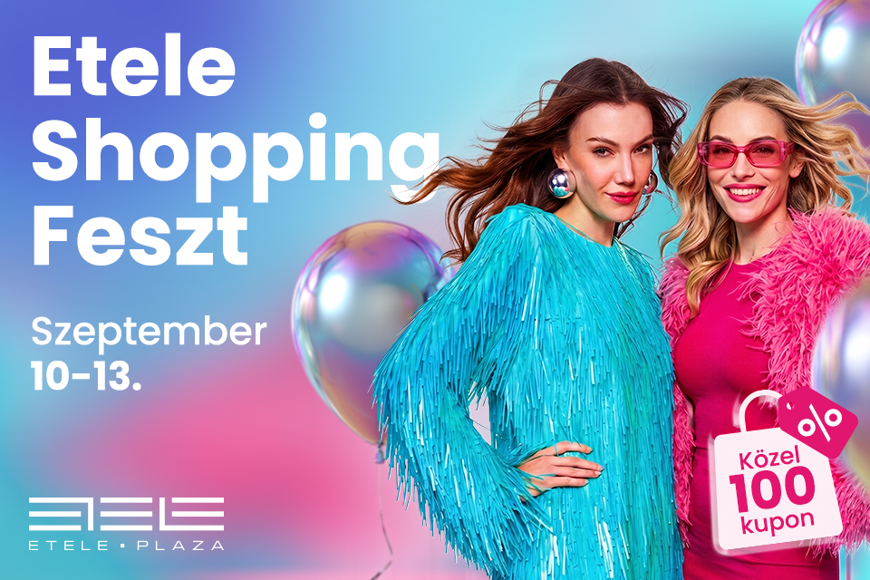 Etele Shopping Feszt